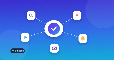 Chiến lược marketing đa kênh cho nền tảng giải trí trực tuyến